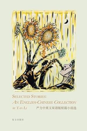 Seller image for Selected Stories: An English-Chinese Collection [Soft Cover ] for sale by booksXpress