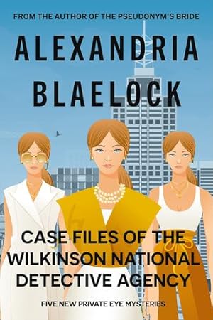 Bild des Verkufers fr Case Files of the Wilkinson National Detective Agency [Hardcover ] zum Verkauf von booksXpress