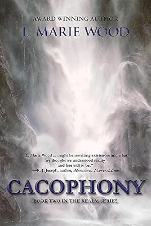 Image du vendeur pour Cacophony: Book Two (The Realm) by Wood, L. Marie [Paperback ] mis en vente par booksXpress