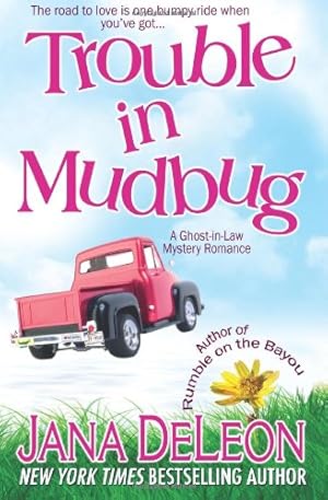 Seller image for Trouble in Mudbug (Ghost-in-Law Mystery Romance) [Soft Cover ] for sale by booksXpress