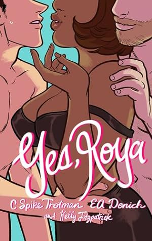 Seller image for Yes, Roya: Color Edition by Trotman, C. Spike [Paperback ] for sale by booksXpress