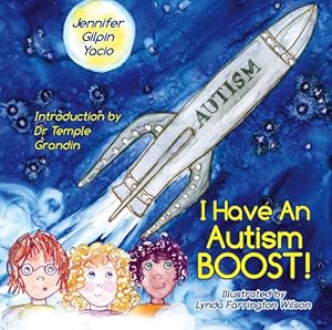 Seller image for I Have an Autism Boost by Gilpin Yacio, Jennifer [Hardcover ] for sale by booksXpress