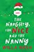 Seller image for The Naughty, The Nice and The Nanny (Holiday Brothers) by Nash, Willa [Paperback ] for sale by booksXpress