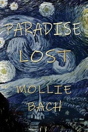 Bild des Verkufers fr Paradise Lost by Bach, Mollie [Paperback ] zum Verkauf von booksXpress