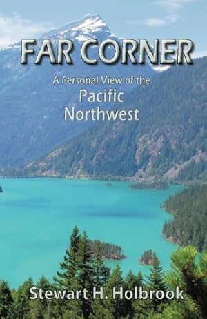 Seller image for Far Corner: A Personal View of the Pacific Northwest by Stweart H. Holbrook [Paperback ] for sale by booksXpress