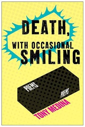 Bild des Verkufers fr Death, With Occasional Smiling by Medina, Tony [Paperback ] zum Verkauf von booksXpress