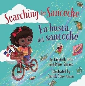 Seller image for Searching for Sancocho / En busca del sancocho: (Bilingual English - Spanish) (Books by Teens) by Serrano, Mario, Brito, Jamileth [Paperback ] for sale by booksXpress