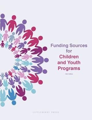 Seller image for Funding Sources for Children and Youth Programs [Soft Cover ] for sale by booksXpress