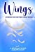 Seller image for Wings: A Purpose for Everything Under the Sun [Soft Cover ] for sale by booksXpress