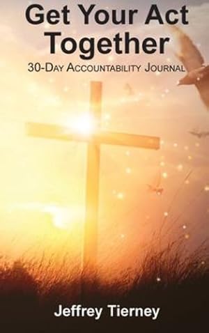 Immagine del venditore per Get Your Act Together: 30-Day Accountability Journal [Hardcover ] venduto da booksXpress