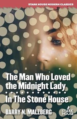 Seller image for The Man Who Loved the Midnight Lady / In the Stone House [Soft Cover ] for sale by booksXpress