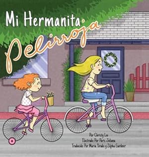 Seller image for Mi Hermanita Pelirroja (Spanish Edition) by Lee, Christy [Hardcover ] for sale by booksXpress