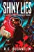 Seller image for Shiny Lies - The Aydin Trammell Chronicles Volume One by Ducantlin, R C [Paperback ] for sale by booksXpress