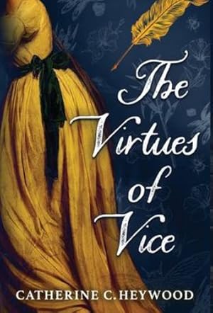 Bild des Verkufers fr The Virtues of Vice (Ground Sweet as Sugar) [Hardcover ] zum Verkauf von booksXpress