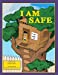 Seller image for I Am Safe by Canter, Randa [Paperback ] for sale by booksXpress