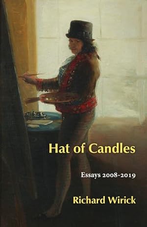 Seller image for Hat of Candles: Essays 2008-2019 by Wirick, Richard [Hardcover ] for sale by booksXpress