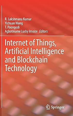 Seller image for Internet of Things, Artificial Intelligence and Blockchain Technology [Hardcover ] for sale by booksXpress