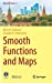 Imagen del vendedor de Smooth Functions and Maps (Moscow Lectures, 7) [Hardcover ] a la venta por booksXpress