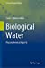 Imagen del vendedor de Biological Water: Physicochemical Aspects (Soft and Biological Matter) [Hardcover ] a la venta por booksXpress