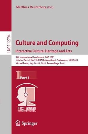 Immagine del venditore per Culture and Computing. Interactive Cultural Heritage and Arts (Lecture Notes in Computer Science) [Paperback ] venduto da booksXpress