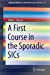 Image du vendeur pour A First Course in the Sporadic SICs (SpringerBriefs in Mathematical Physics) [Soft Cover ] mis en vente par booksXpress