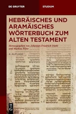 Seller image for Hebr ¤isches und aram ¤isches W ¶rterbuch zum Alten Testament (De Gruyter Studium) (German Edition) by Fohrer, Georg, Witte, Markus, Diehl, Johannes F. [Paperback ] for sale by booksXpress