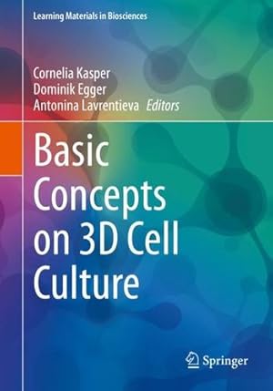 Seller image for Basic Concepts on 3D Cell Culture (Learning Materials in Biosciences) [Paperback ] for sale by booksXpress