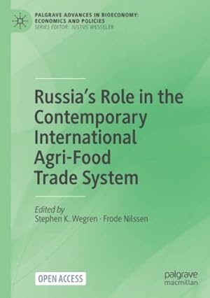 Seller image for Russiaâ  s Role in the Contemporary International Agri-Food Trade System (Palgrave Advances in Bioeconomy: Economics and Policies) [Paperback ] for sale by booksXpress