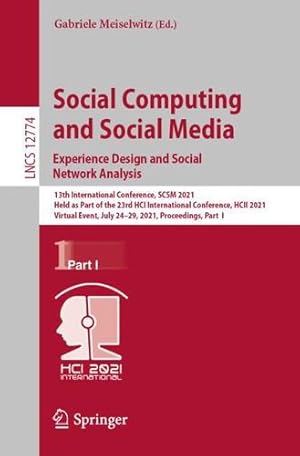 Seller image for Social Computing and Social Media: Experience Design and Social Network Analysis (Lecture Notes in Computer Science) [Paperback ] for sale by booksXpress