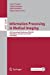 Image du vendeur pour Information Processing in Medical Imaging: 27th International Conference, IPMI 2021, Virtual Event, June 28â  June 30, 2021, Proceedings (Lecture Notes in Computer Science, 12729) [Soft Cover ] mis en vente par booksXpress