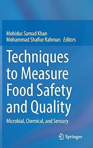 Imagen del vendedor de Techniques to Measure Food Safety and Quality: Microbial, Chemical, and Sensory [Hardcover ] a la venta por booksXpress