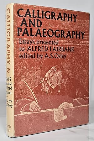 Imagen del vendedor de CALLIGRAPHY AND PALAEOGRAPHY: ESSAYS PRESENTED TO ALFRED FAIRBANK ON HIS 70TH BIRTHDAY a la venta por Lost Time