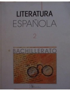 LITERATURA ESPAÑOLA 2 Bachillerato