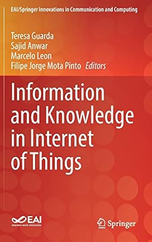 Immagine del venditore per Information and Knowledge in Internet of Things (EAI/Springer Innovations in Communication and Computing) [Hardcover ] venduto da booksXpress