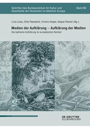 Immagine del venditore per Medien der Aufkl ¤rung - Aufkl ¤rung der Medien (Issn, 86) (German Edition) by Lukas, Liina, Pasewalck, Silke, Hoppe, Vinzenz, Renner, Kaspar [Paperback ] venduto da booksXpress