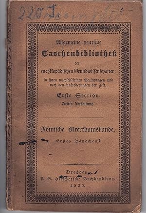 Imagen del vendedor de Classische Alterthumskunde. Rmische Alterthmer. 1. Bndchen. a la venta por Wissenschaftliches Antiquariat Kln Dr. Sebastian Peters UG