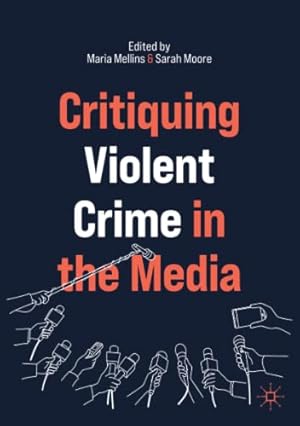 Imagen del vendedor de Critiquing Violent Crime in the Media [Paperback ] a la venta por booksXpress