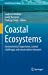 Seller image for Coastal Ecosystems: Environmental importance, current challenges and conservation measures (Coastal Research Library, 38) [Hardcover ] for sale by booksXpress