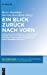 Imagen del vendedor de Ein Blick zur ¼ck nach vorn: Fr ¼he deutsche Forschung zu Zweitspracherwerb, Migration, Mehrsprachigkeit und zweitsprachbezogener Sprachdidaktik sowie . (Daz-Forschung [Daz-For]) (German Edition) [Hardcover ] a la venta por booksXpress