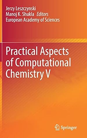 Bild des Verkufers fr Practical Aspects of Computational Chemistry V (Practical Aspects of Computational Chemistry, 5) [Hardcover ] zum Verkauf von booksXpress