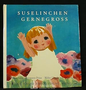 Suselinchen Gernegross. Bilder Ursula von Falckenstein.