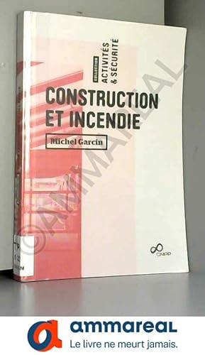 Image du vendeur pour Construction et incendie mis en vente par Ammareal