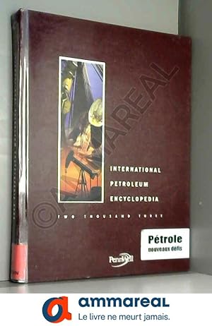 Bild des Verkufers fr International Petroleum Encyclopedia 2003 zum Verkauf von Ammareal