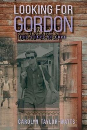 Seller image for LOOKING for GORDON: The Shape of LOVE! by Taylor-Watts, Carolyn [Paperback ] for sale by booksXpress