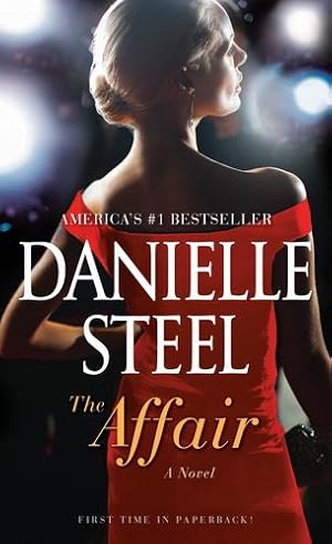 Seller image for The Affair: A Novel by Steel, Danielle [Mass Market Paperback ] for sale by booksXpress