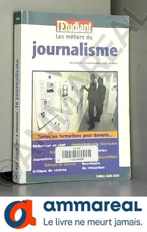 Bild des Verkufers fr Les mtiers du journalisme zum Verkauf von Ammareal
