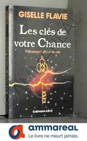 Seller image for Les cls de votre chance for sale by Ammareal