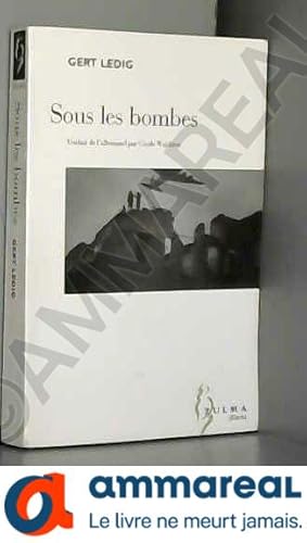 Seller image for Sous les bombes for sale by Ammareal