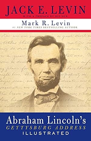 Bild des Verkufers fr Abraham Lincoln's Gettysburg Address Illustrated by Levin, Jack E., Levin, Mark R. [Paperback ] zum Verkauf von booksXpress