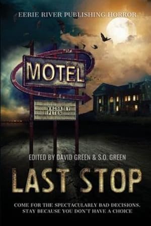 Image du vendeur pour Last Stop: Horror on Route 13 [Soft Cover ] mis en vente par booksXpress